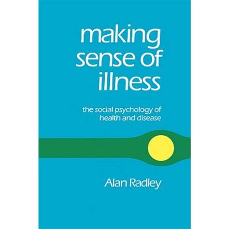 making sense of illness the social psychology of health and disease Doc