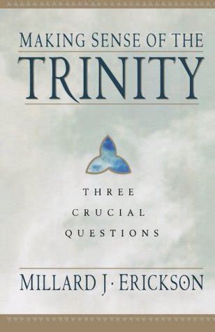 making sense of the trinity three crucial questions paperback Epub