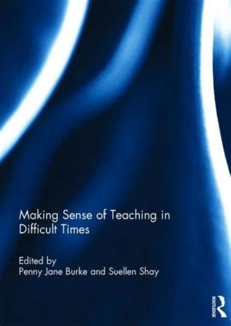 making sense teaching difficult times Epub