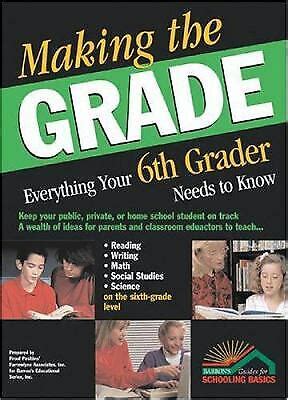 making the grade everything your sixth grader needs to know Doc