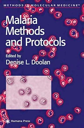 malaria methods and protocols methods in molecular medicine Epub