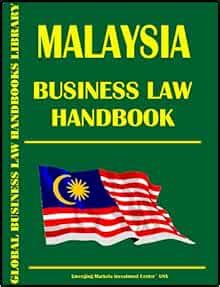 malaysia business law handbook malaysia business law handbook Kindle Editon