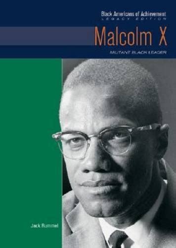 malcolm x militant black leader black americans of achievement Reader