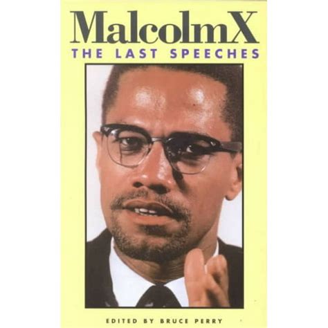 malcolm x the last speeches malcolm x speeches and writings PDF