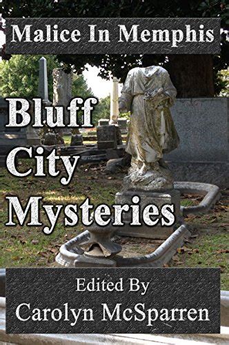 malice in memphis bluff city mysteries Reader