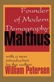 malthus founder of modern demography Reader