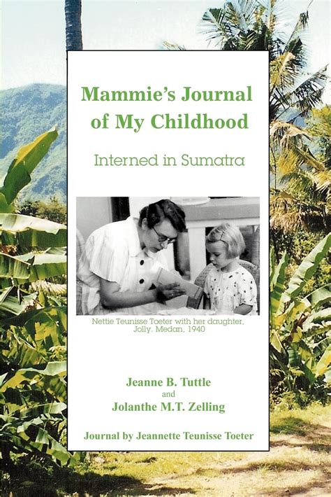 mammies journal of my childhood interned in sumatra Epub