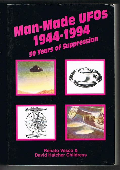 man made ufos 1944 1994 fifty years of suppression Doc