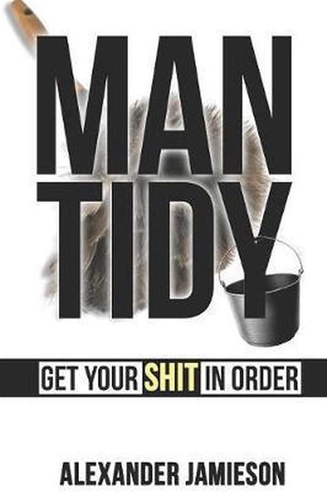 man tidy get your shit in order Epub