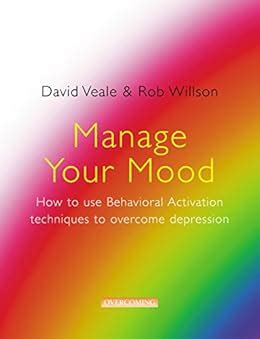 manage your mood behavioural activation ebook Kindle Editon