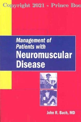 management of patients with neuromuscular disease 1e Reader