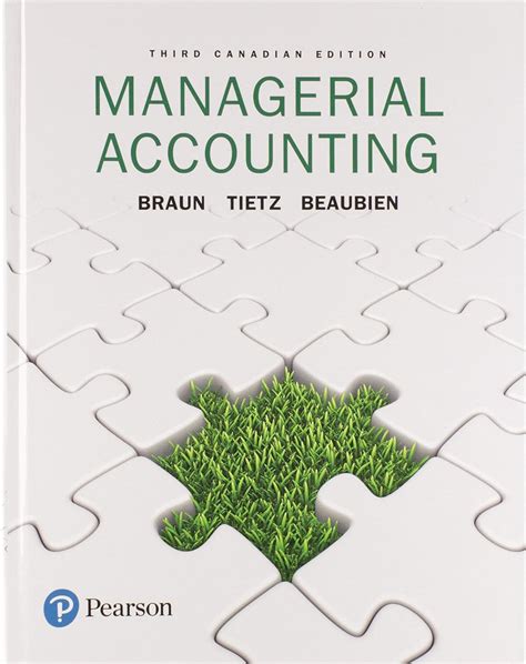 managerial accounting braun tietz 3rd edition solutions Epub