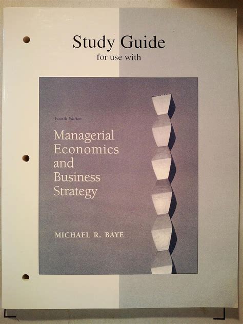 managerial economics baye study guide Kindle Editon