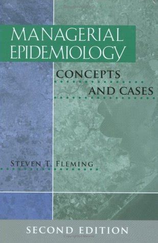 managerial epidemiology concepts and cases second edition Doc