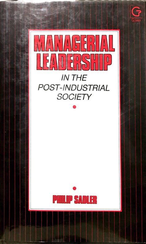 managerial leadership in the post industrial society Kindle Editon