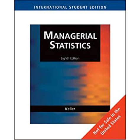 managerial_statistics_international_edition_8th_edition_gerald_keller Ebook PDF