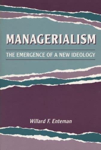 managerialism the emergence of a new ideology Doc