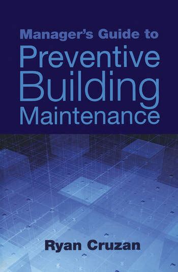 managers guide to preventive building maintenance Kindle Editon
