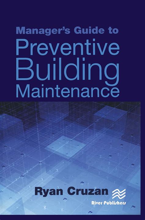 managers guide to preventive building maintenance Kindle Editon