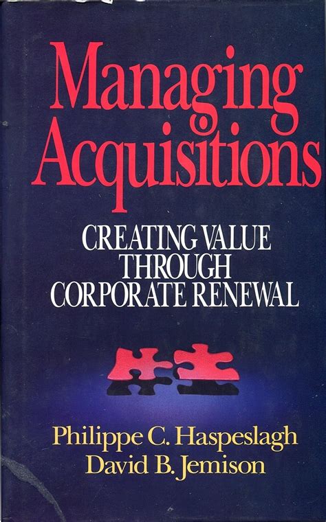 managing acquisitions creating value through corporate renewal Kindle Editon