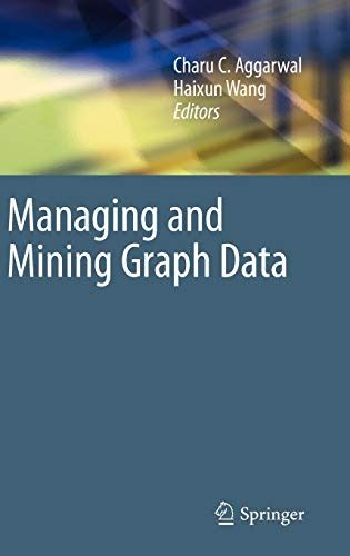 managing and mining graph data advances in database systems Kindle Editon