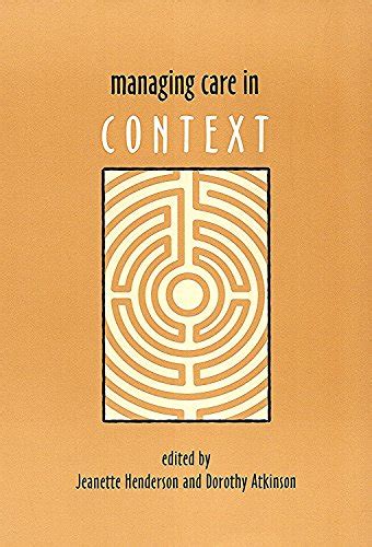 managing care in context managing care in context Kindle Editon