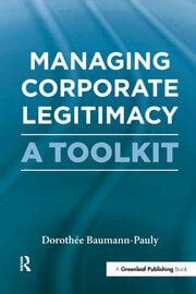 managing corporate legitimacy a toolkit Doc