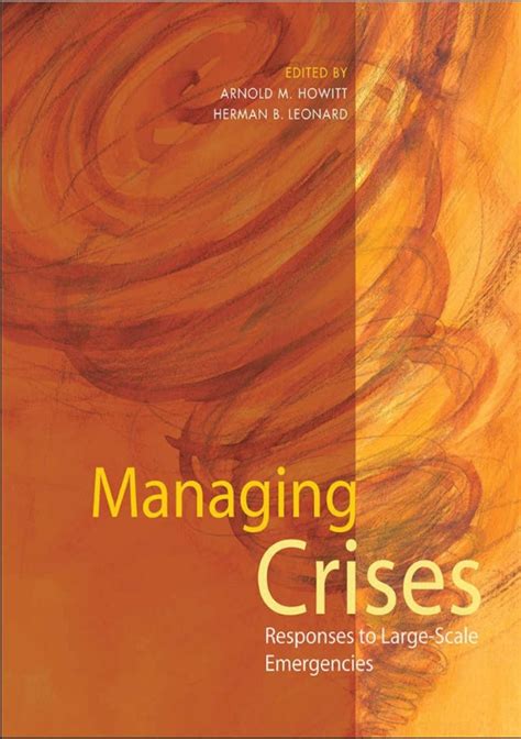 managing crises responses to large scale emergencies Reader