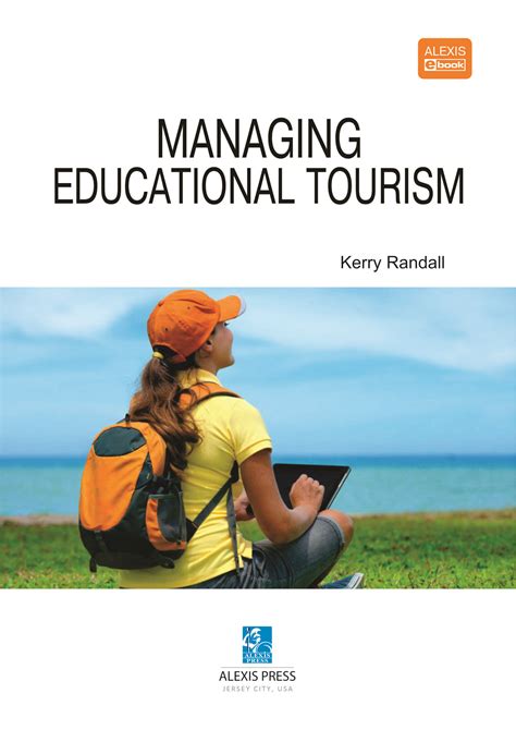 managing educational tourism managing educational tourism Kindle Editon