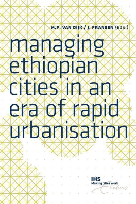 managing ethiopian cities in an era of rapid urbanisation Kindle Editon