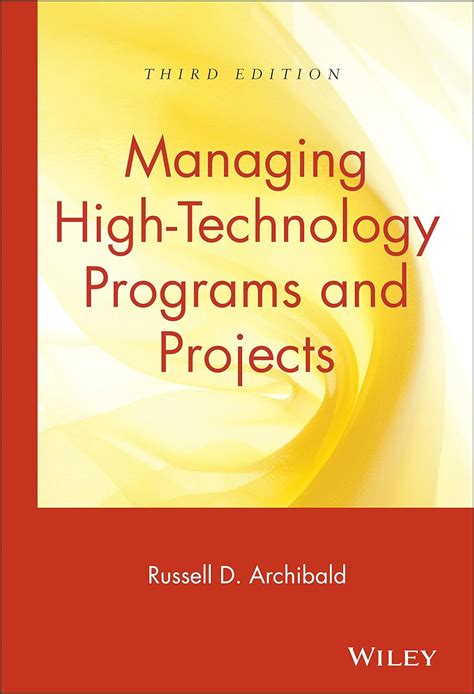 managing high technology programs and projects third edition PDF