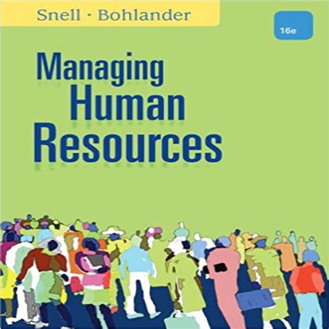 managing human resources bohlander 16th edition Kindle Editon