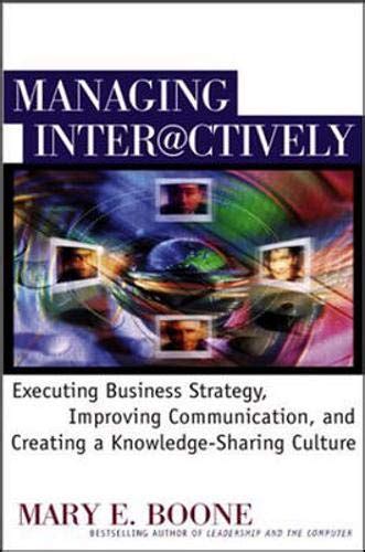 managing interactively executing business strategy improving communication and creating a knowledge sharing Epub