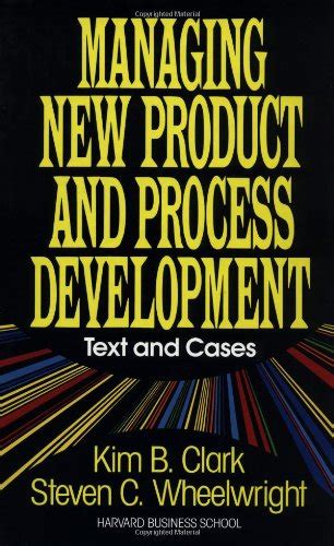 managing new product and process development text and cases Kindle Editon