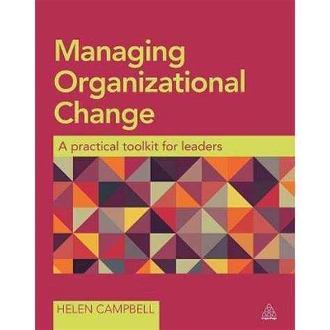 managing organizational change a practical toolkit for leaders PDF