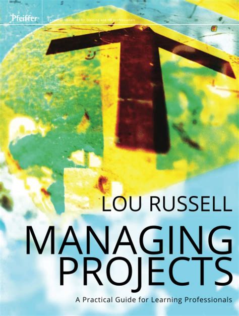 managing projects a practical guide for learning professionals Doc