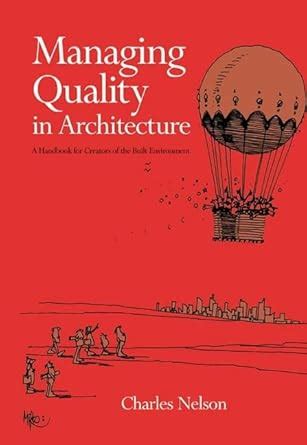 managing quality architecture charles nelson Kindle Editon