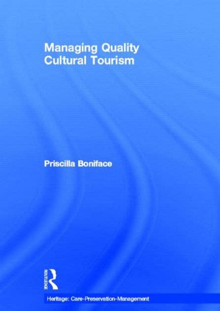 managing quality cultural tourism managing quality cultural tourism Epub