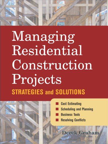 managing residential construction projects strategies and solutions Doc