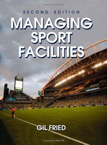managing sport facilities 2nd edition Ebook Kindle Editon