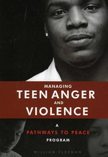 managing teen anger and violence a pathways to peace program Doc