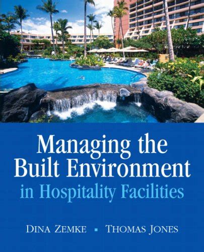 managing the built environment in hospitality facilities Epub