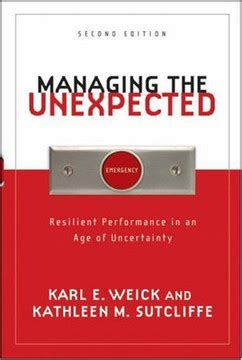 managing the unexpected resilient performance in an age of uncertainty PDF