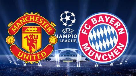 manchester united vs fc bayern munich