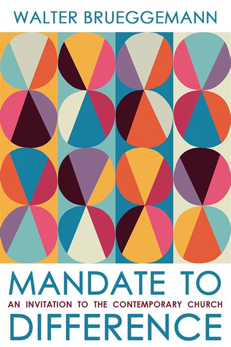 mandate to difference an invitation to the contemporary church Reader