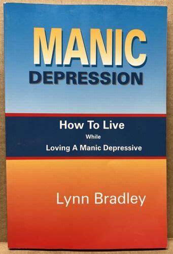 manic depression how to live while loving a manic depressive PDF