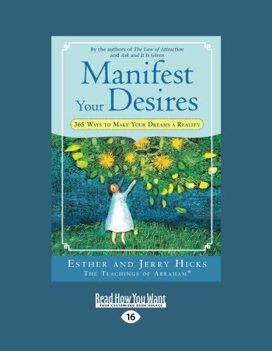 manifest your desires 365 ways to make your dreams a reality Reader