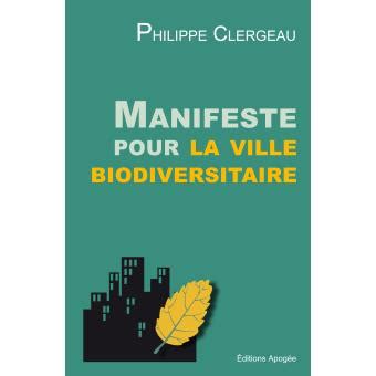 manifeste ville biodiversitaire philippe clergeau PDF