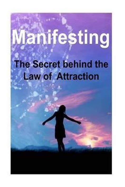 manifesting the secret behind the law of attraction Doc