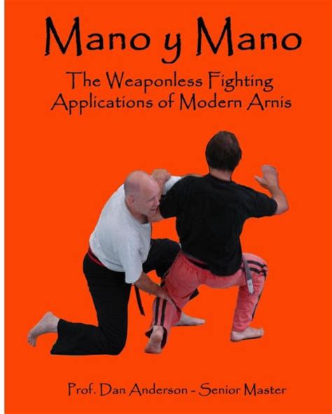 mano y mano the weaponless fighting applications of modern arnis Reader